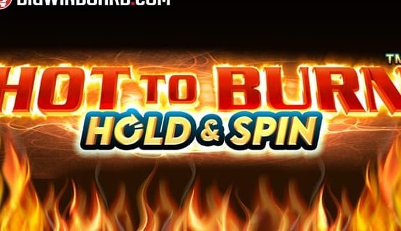 Hot to Burn Hold & Spin